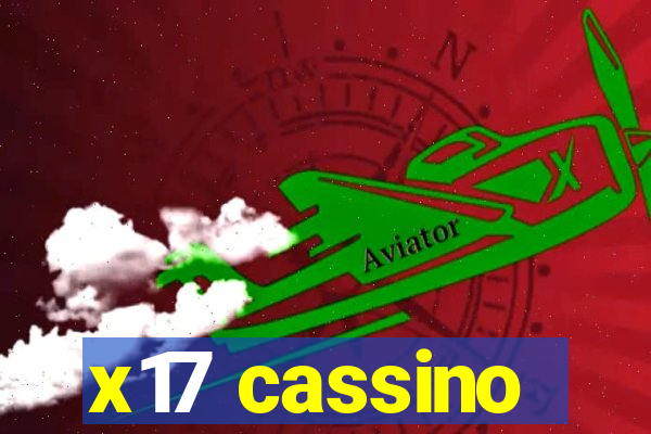 x17 cassino